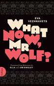 Eva Vezhnavets - What Now, Mr Wolf? - PB - BRAND NEW image