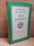 Honoré de Balzac - Old Goriot ( Translated by M.A Crawford)  Vintage Penguin PB  1953