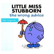 Roger Hargreaves / Little Miss Stubborn and the wrong advice (Children's Picture Book) image