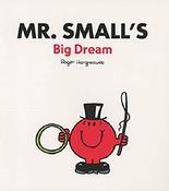 Roger Hargreaves / Mr. Small's Big Dream (Children's Picture Book) image
