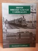 Desmond Coakham - Irish Broad Guage Carriages  : A Pictorial Introduction  - PB - 2004 image