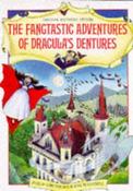 Philip Hawthorn / The Fangtastic Adventures of Dracula's Dentures (Children's Picture Book) image