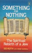 Sid Roth / Something for Nothing