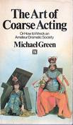 Michael Green / The Art of Coarse Acting (Vintage Paperback) image
