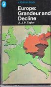 A. J. P. Taylor / Europe: Grandeur and Decline (Vintage Paperback) image