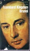 L. T. C. Rolt / Isambard Kingdom Brunel (Vintage Paperback)