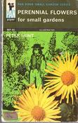 Peter Hunt / Perennial Flowers for small gardens (Vintage Paperback) image