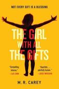 M.R. Carey / The Girl With All the Gifts (Large Paperback)