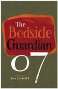 Ben Clissitt / The Bedside Guardian - 2007 Edition (Hardback) image