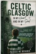 Paddy McMenamin - Celtic : You’re in My Heart, You’re in My Soul : My Glasgow Celtic Story  - PB - BRAND NEW image
