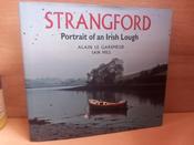 Alan le Garsmeur &amp; Ian Hill - Strangford : Portrait of an Irish Lough - HB