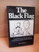 Brian Jackson - The Black Flag : The Strange Case of Nicola Sacco &amp;  Bartolomeo Vanzetti - HB