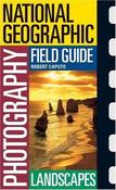Robert Caputo / National Geographic Photography Field Guides (Large Paperback)