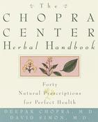 David Simon / The Chopra Center Herbal Handbook: Forty Natural Prescriptions for Perfect Health (Coffee Table Book) image