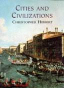 Christopher Hibbert / Cities And Civilizations (Coffee Table Book) image