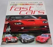 Jonathan Wood / The Ultimate History of Fast Cars (Coffee Table Book) image