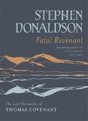 Stephen R. Donaldson / Fatal Revenant (The Last Chronicles of Thomas Covenant)(Coffee Table Book) image