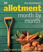 Alan Buckingham / Allotment Month by Month (Coffee Table Book) image