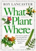 Roy Lancaster / What Plant Where? (Coffee Table Book) image