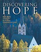 David Poling-Goldenne / Discovering Hope: Building Vitality in Rural Congregations (Coffee Table Book) image