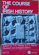 T.W Moody &amp; F.X Martin- The Course of Irish History - PB Illustrated - Vintage 1990 15th Impression image
