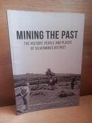 Silvermines Historical Society - Mining the Past  : The History, People and Places of Silvermines District - PB - 2021