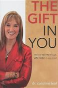 Caroline Leaf / The Gift in You (Hardback) image