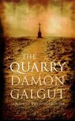 Damon Galgut / The Quarry (Hardback) image