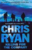 Chris Ryan / Killing for the Company (Hardback)