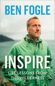 Ben Fogle / Inspire (Hardback)