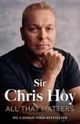 Chris Hoy / All That Matters (Hardback) image