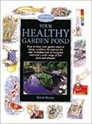 Steve Halls / Your Healthy Garden Pond (Hardback) image
