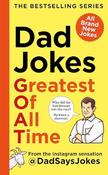 @dadsaysjokes / Dad Jokes: Greatest of All Time (Hardback) image
