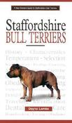 Dayna Lemke / A New Owner's Guide to Staffordshire Bull Terriers (Hardback)