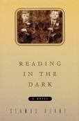 Seamus Deane / Reading in the Dark  (Hardback) image