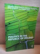 John Coakley, Michael Gallagher, Eoin O'Malley &amp; Theresa Reidy  - Politics in the Republic of Ireland 7th Edition - 2024 image