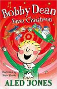 Aled Jones /  Bobby Dean Saves Christmas(Hardback) image