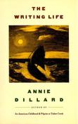 Annie Dillard / The Writing Life (Hardback)