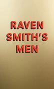 Raven Smith / Raven Smith's Men (Hardback)