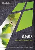 Matt Fuller / Amos: seek the Lord and live (Large Paperback) image