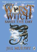 Jill Murphy / The Worst Witch Saves the Day (Large Paperback) image