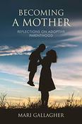Mari Gallagher / Becoming a Mother (Large Paperback) image