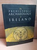John Waddell - The Prehistoric Archaeology of Ireland - PB image