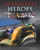 Grand Prix Heroes (Coffee Table Book)