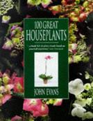 John Evans / 100 Great Houseplants (Coffee Table Book) image