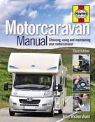 John Wickersham / Motorcaravan Manual: Choosing, using and maintaining your motorcaravan (Coffee Table Book)