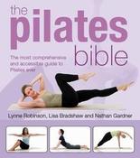 Lynne Robinson / The Pilates Bible: The Most Comprehensive and Accessible Guide to Pilates Ever (Coffee Table Book) image