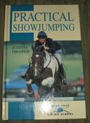 Judith Draper / Practical Showjumping (Coffee Table Book)
