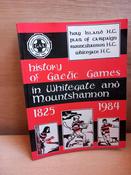 Patrick Madden - History of Gaelic Games in Whitegate and Mountshannon 1825-1924