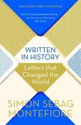 Simon Sebag Montefiore (Editor) - Written in History : Letters That Changed the World - PB image